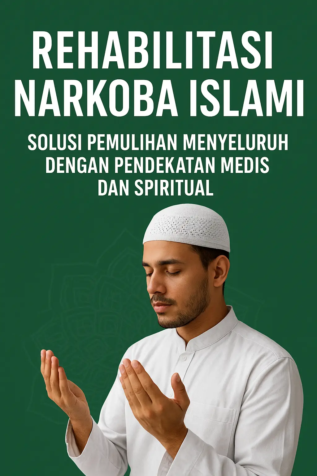 rehabilitasi narkoba islami